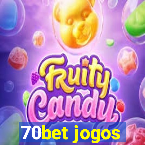 70bet jogos